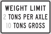 WEIGHT LIMIT __ TONS PER AXLE __ TONS GROSS