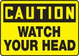 Safety Sign, Header: CAUTION, Legend: WATCH YOUR HEAD