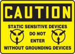 STATIC SENSITIVE DEVICES DO NOT ENTER WITHOUT GROUNDING DEVICES (W/GRAPHIC)