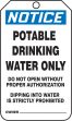 NOTICE POTABLE DRINKING WATER ONLY ...