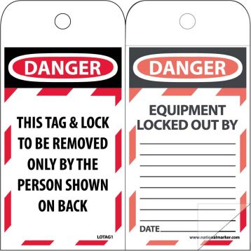 DANGER THIS TAG & LOCK TO BE REMOVED ONLY BY THE PERSON SHOWN ON BACK TAG