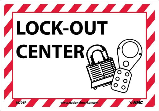 LOCK-OUT CENTER SIGN