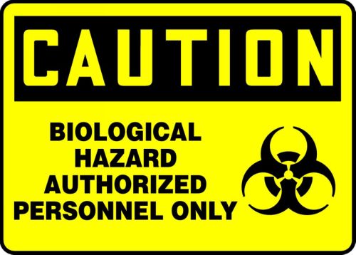BIOLOGICAL HAZARD AUTHORIZED PERSONNEL ONLY (W/GRAPHIC)