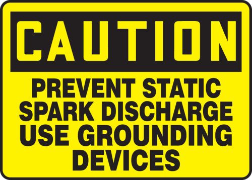 PREVENT STATIC SPARK DISCHARGE USE GROUNDING DEVICES