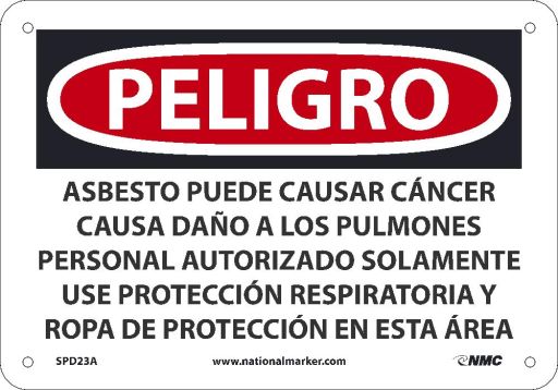 ASBESTOS MAY CAUSE CANCER CAUSES WEAR RESPIRATORY PROTECTION SIGN - SPANISH