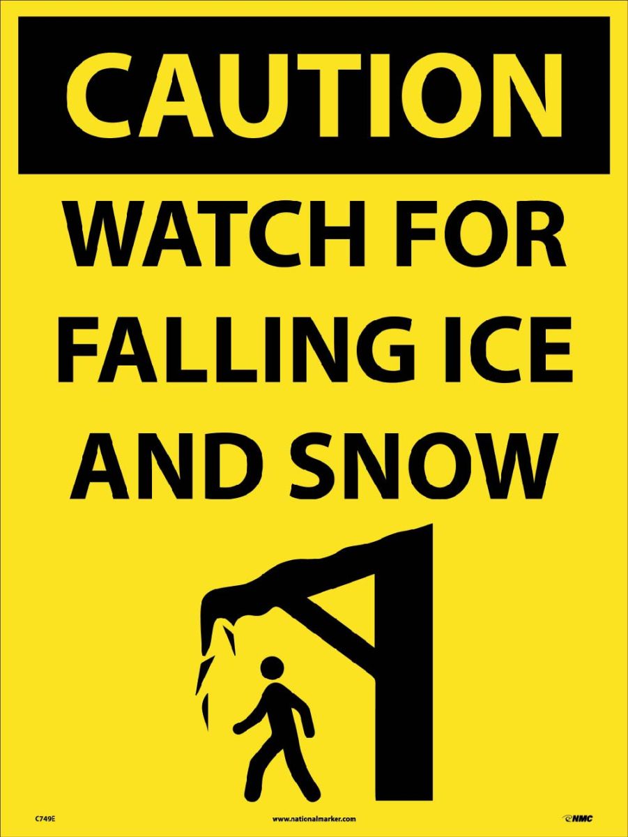 CAUTION WATCH FOT ICE AND SNOW SIGN SIGN