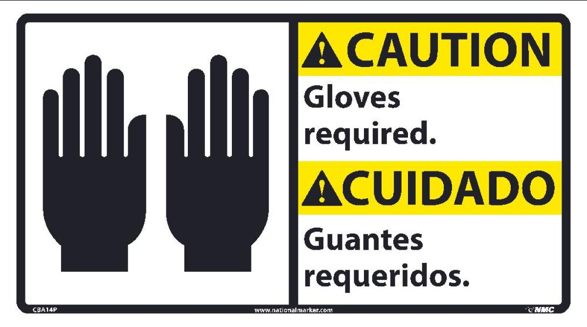 CAUTION GLOVES REQUIRED SIGN - BILINGUAL