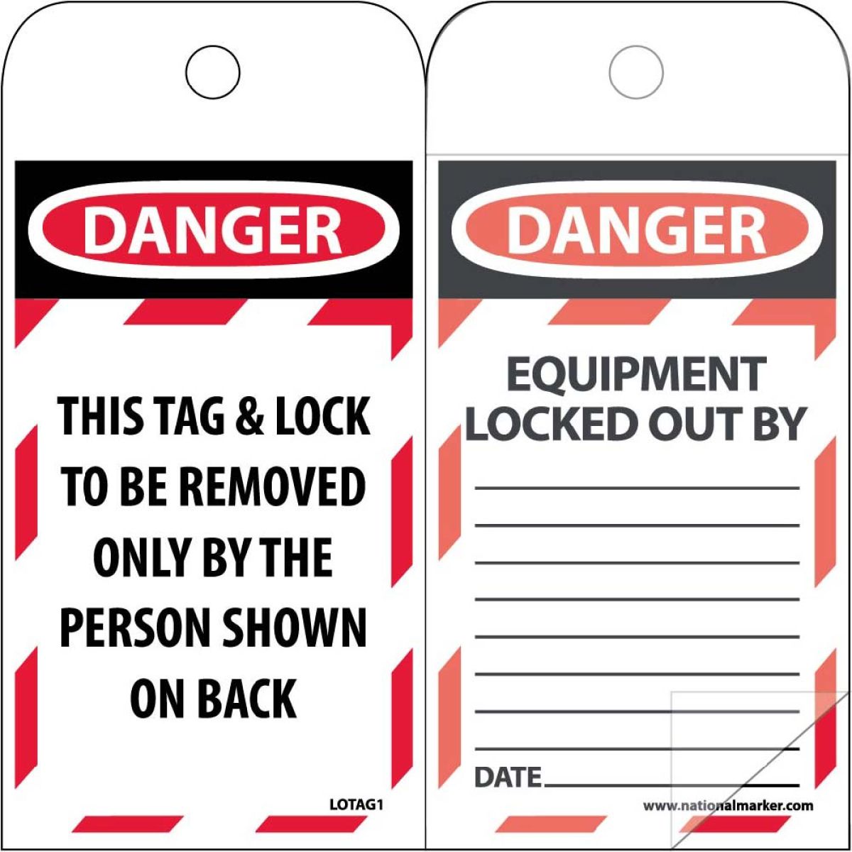 DANGER THIS TAG & LOCK TO BE REMOVED ONLY BY THE PERSON SHOWN ON BACK TAG