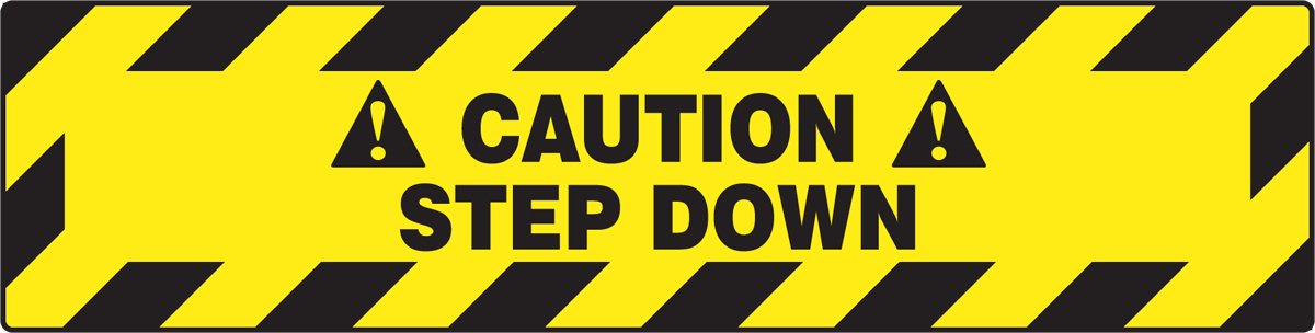 Safety Sign, Legend: CAUTION STEP DOWN