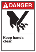 ANSI Danger Equipment Safety Sign: Keep Hands Clear